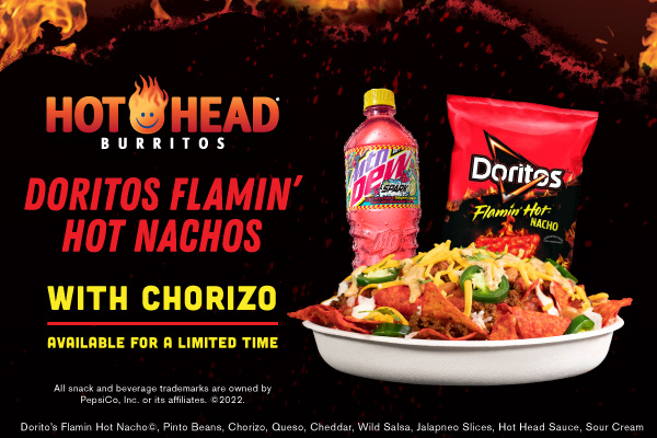 Try our new Doritos Flamin' Hot Chorizo Nachos!